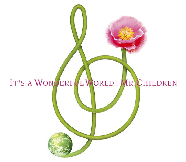 Mr.Childrenの一つの節目となった「IT’S A WONDERFUL WORLD」を振り返る